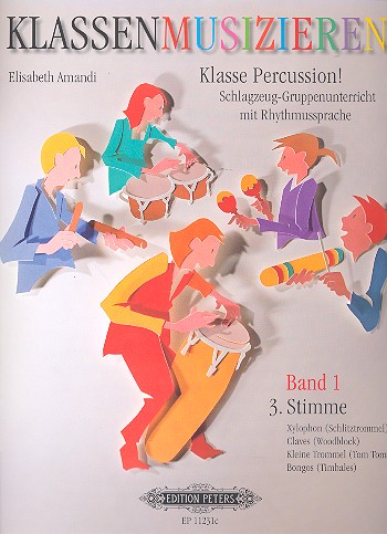 Klassenmusizieren - Klasse Percussion Band 1