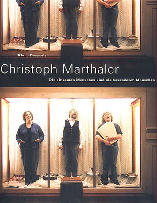 Christoph Marthaler - Die einsamen Menschen