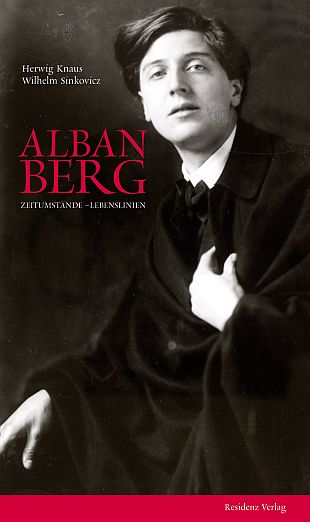 Alban Berg Zeitumstände - Lebenslinien