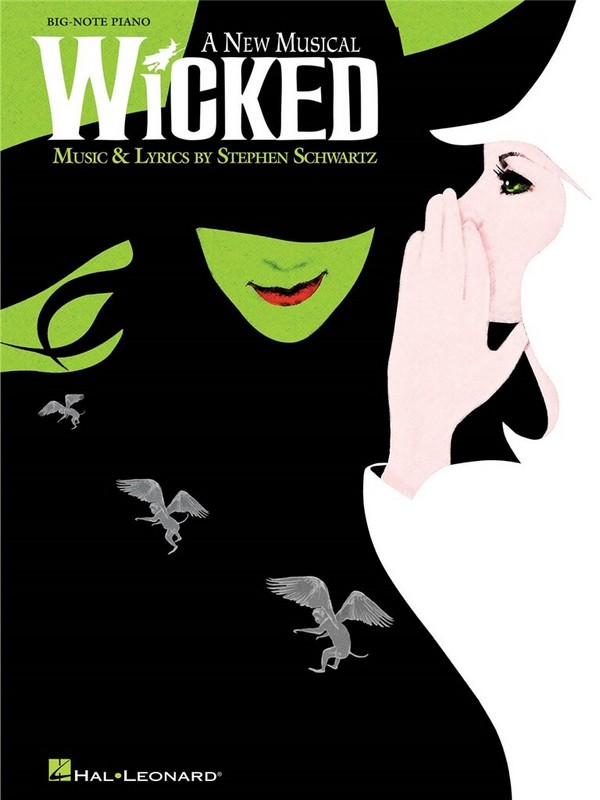 Wicked (A new Musical): for big-note