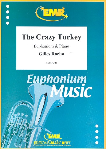 The crazy Turkey for euphonium