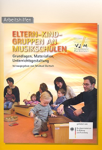 Eltern-Kind-Gruppen an Musikschulen (+CD)