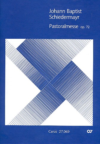 Pastoralmesse op.72 für Soli,