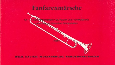 Fanfarenmärsche Band 1 für 1-4