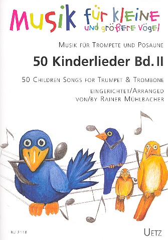 50 Kinderlieder Band 2: für Trompete