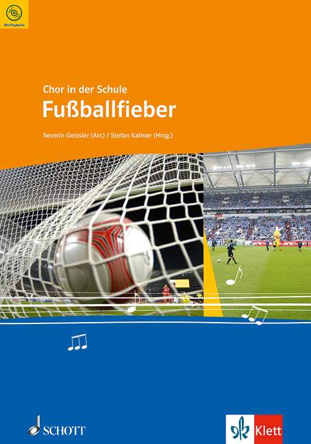 Chor in der Schule (+CD) Fußballfieber