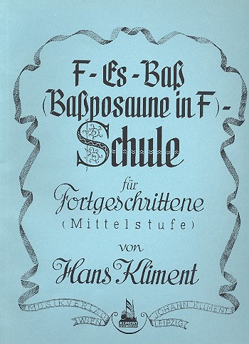 Schule für F-Es-Baß (Baßposaune in F)