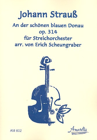 An der schönen blauen Donau op.314