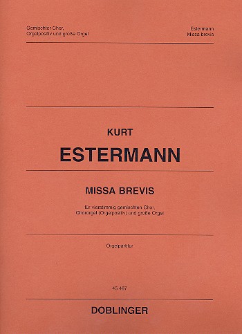 Missa brevis für gem Chor, Orgelpositiv