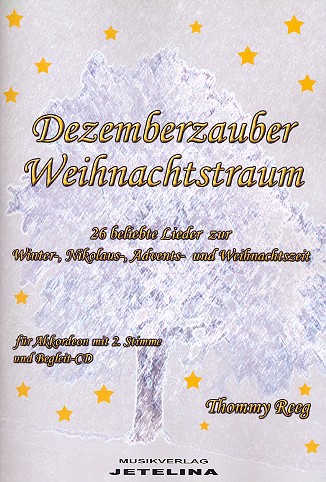 Dezemberzauber Weihnachtstraum (+CD)