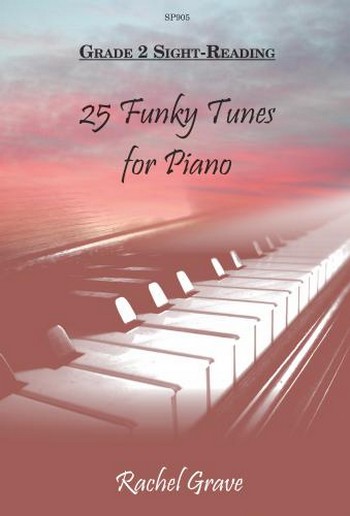 25 funky Tunes Grade 2 Sight-Reading