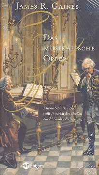 Das musikalische Opfer Johann Sebastian