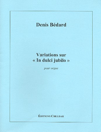 Variations sur 'In dulci jubilo' 