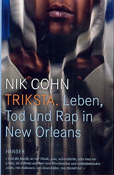 Triksta Leben, Tod und Rap in