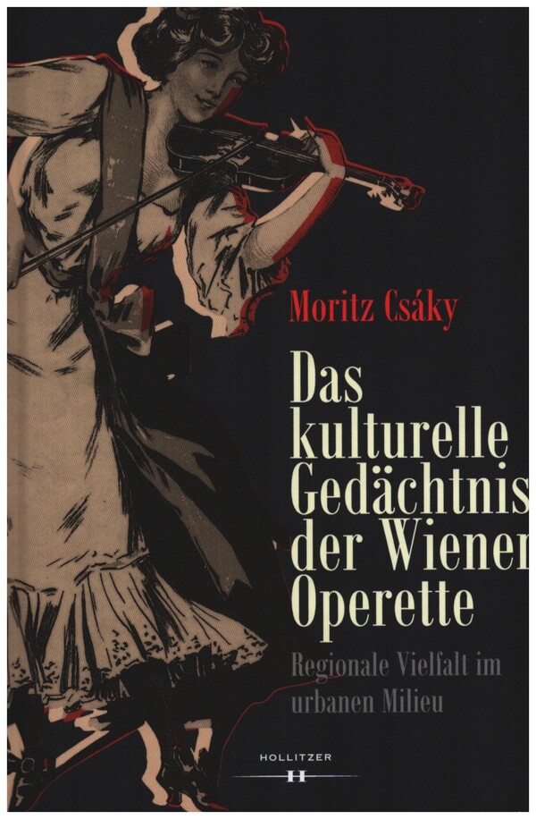 Das kulturelle Gedächtnis der Wiener Operette