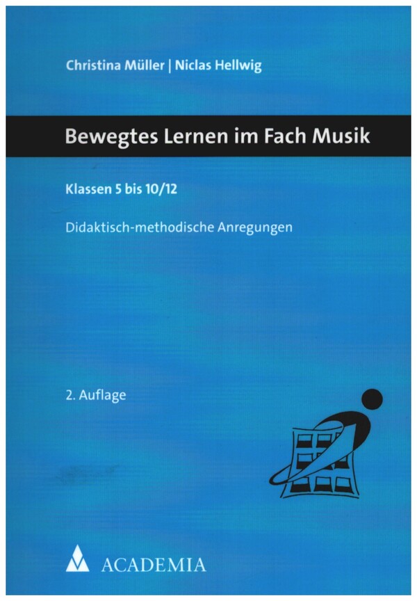 Bewegtes Lernen im Fach Musik Klassen 5 bis 10/12