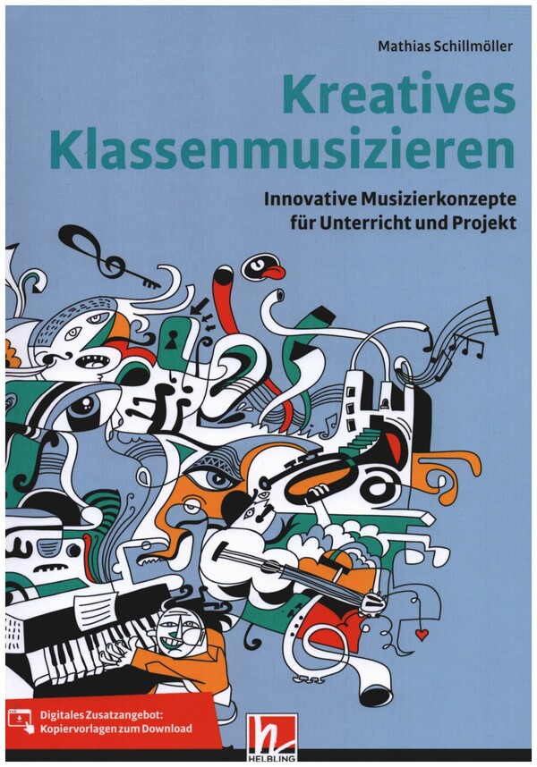 Kreatives Klassenmusizieren