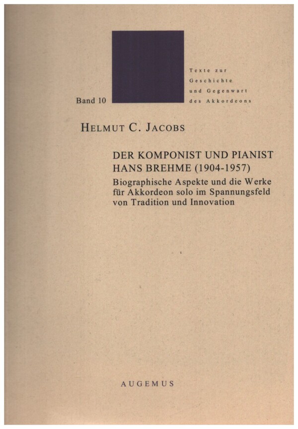 Der Komponist und Pianist Hans Brehme (1904-1957)