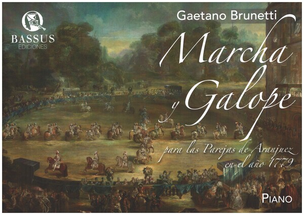 Marcha y Galope para las Prejas de Aranjuez en el ano 1779
