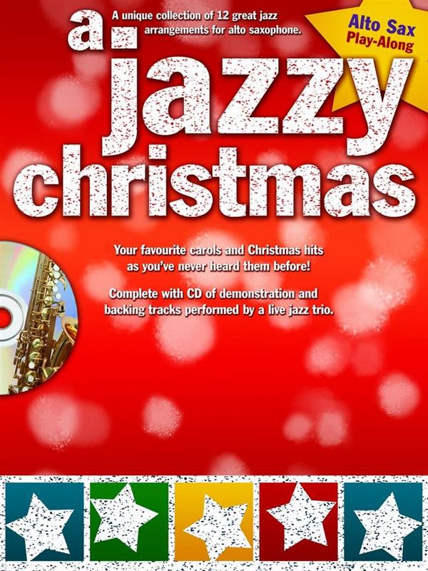 A jazzy Christmas (+CD): for alto saxophone