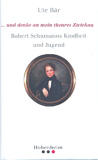 Und denke an mein theures Zwickau