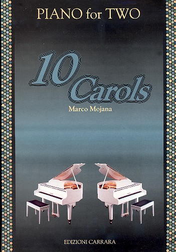 10 Carols for two: for piano 4 hands