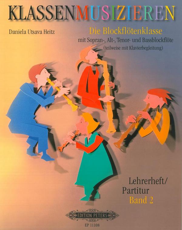 Klassenmusizieren - Die Blockflötenklasse Band 2