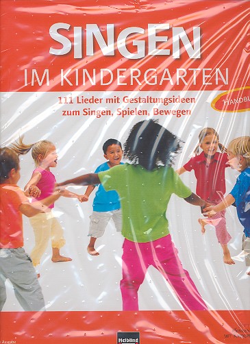 Singen im Kindergarten Praxishandbuch
