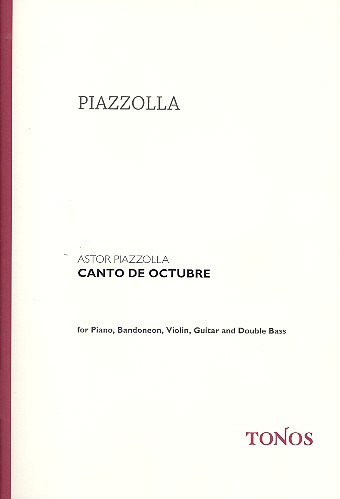 Canto de Octubre: für Klavier, Bandoneon,