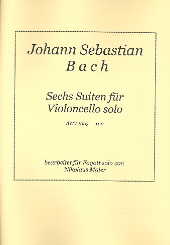 6 Suiten für Violoncello BWV1007-BWV1012