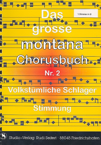 Das grosse Montana Chorusbuch 2: