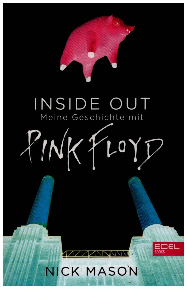Inside out - Mein persönliches Portrait von Pink Floyd