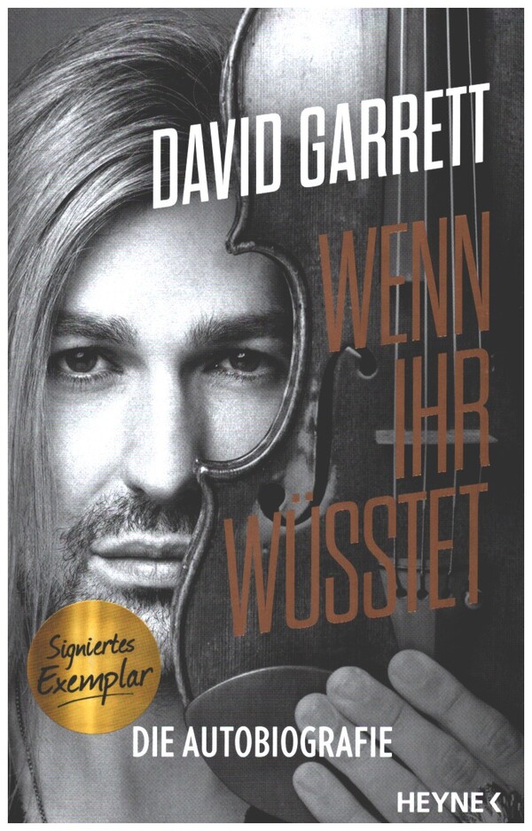 David Garrett: Wenn ihr wüsstet