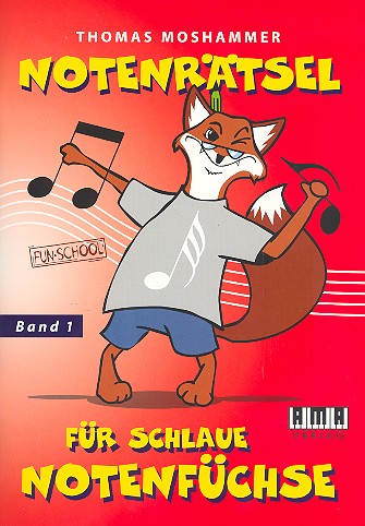 Notenrätsel für schlaue Notenfüchse Band 1