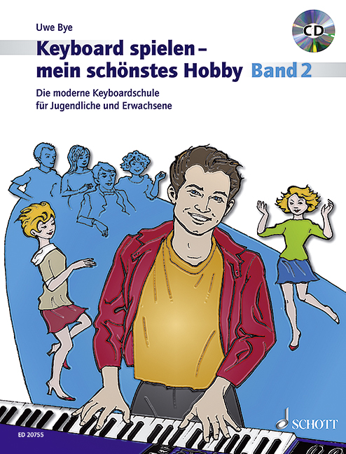 Keyboard spielen - mein schönstes Hobby Band 2 (+CD)