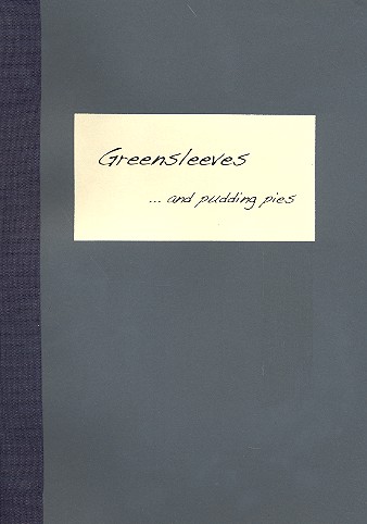 Greensleeves and Pudding Pies