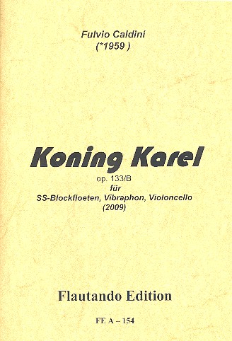Koning Karel op.133b für 2 Blockflöten (SS),