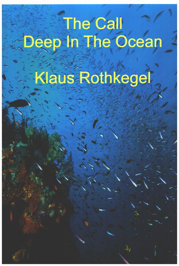 The Call und Deep in the Ocean
