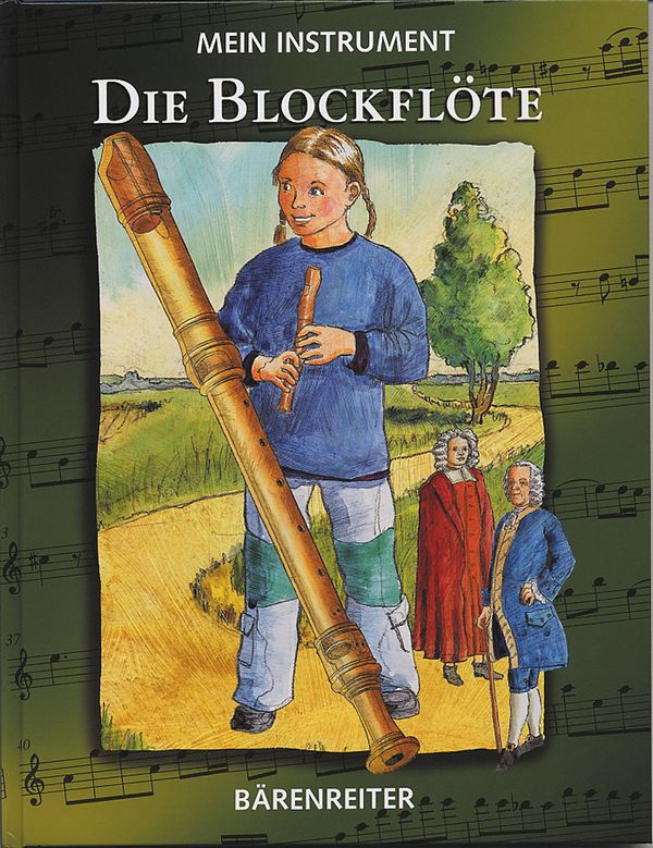 Mein Instrument Die Blockflöte