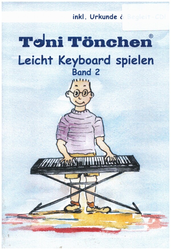 Leicht Keyboard spielen Band 2 (+Urkunde)