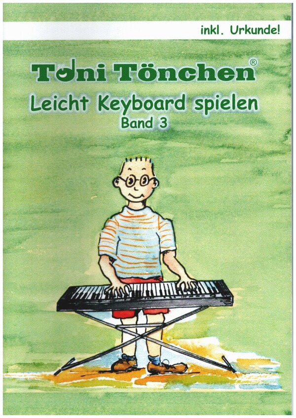 Leicht Keyboard spielen Band 3 (+Urkunde)