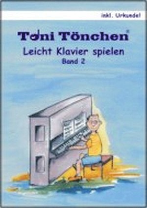 Leicht Klavier spielen Band 2 (+Urkunde)