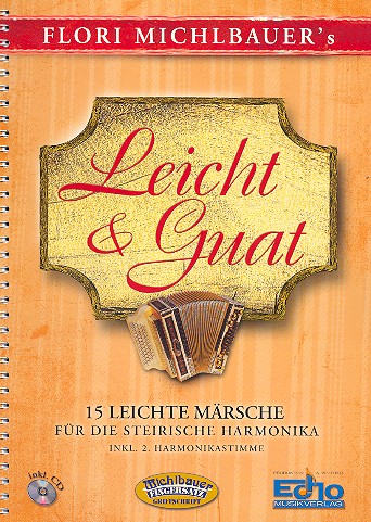 Leicht & guat (+CD): für 1-2 Steirische