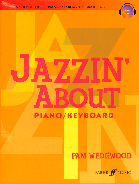 Jazzin' about Grade 3-5 (+Online Audio):