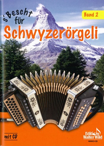 S'Bescht für Schwyzerörgeli Band 2 (+CD)
