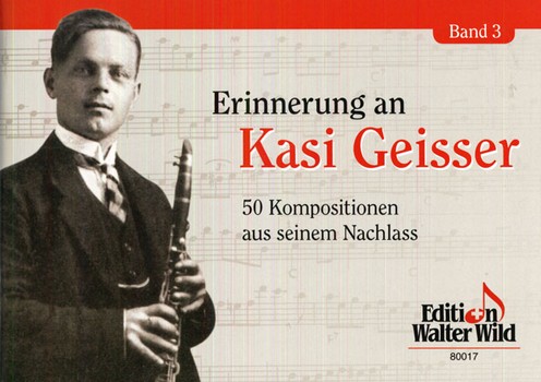 Erinnerung an Kasi Geisser Band 3: