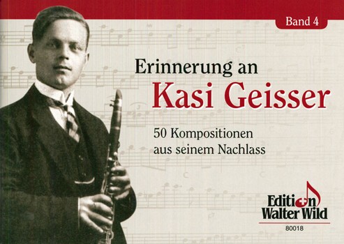 Erinnerung an Kasi Geisser Band 4: