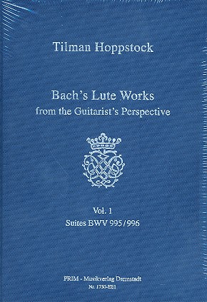 Bach's Lute Works from the Guitarist's Perspective 