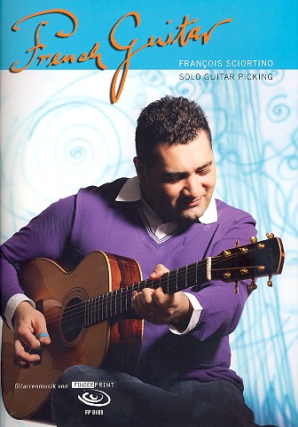 French Guitar - Solo Guitar Picking: