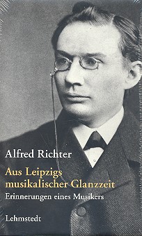 Aus Leipzigs musikalischer Glanzzeit -